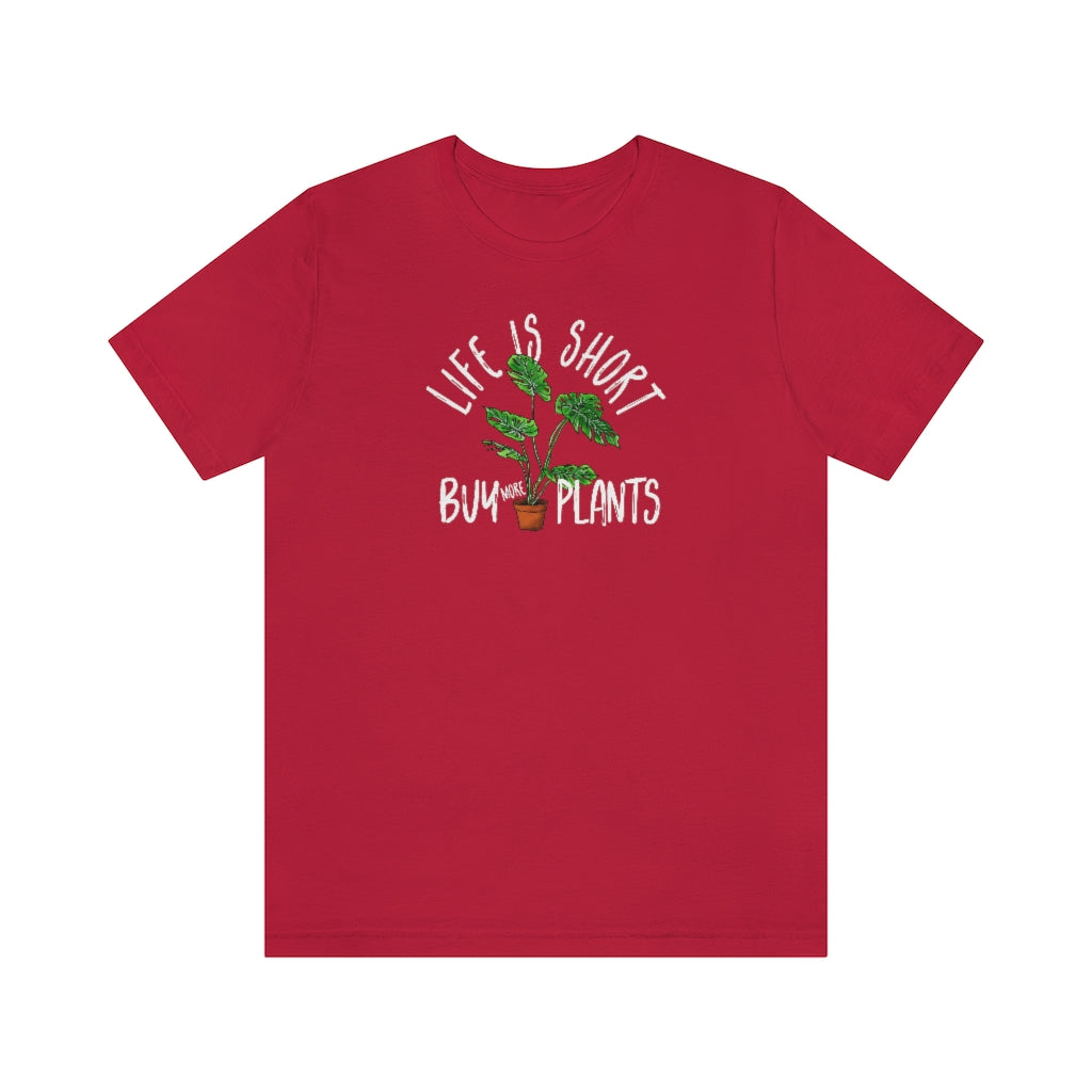 Earthling Sprouts | life is short buy more plants | Plant tshirt | plant t-shirt | T-shirt | tshirt | plant mom tshirt | plant lover tshirt | crazy plant mom tshirt | crazy plant mom shirt | Merchandise | Plant lover | Plant enthusiast | Plant mom | Women's Clothing | Unisex | Classic fit | DTG 