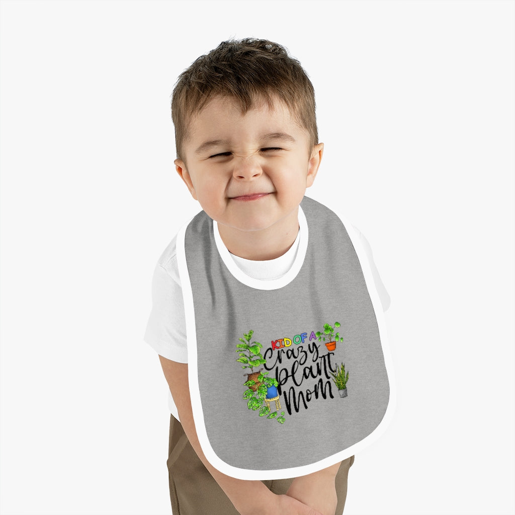 “Kid of a Crazy Plant Mom” Baby Jersey Bib