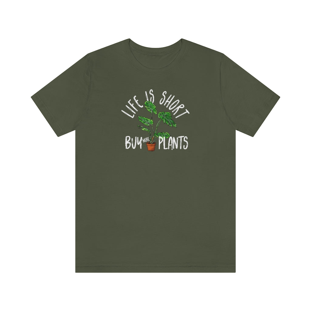 Earthling Sprouts | life is short buy more plants | Plant tshirt | plant t-shirt | T-shirt | tshirt | plant mom tshirt | plant lover tshirt | crazy plant mom tshirt | crazy plant mom shirt | Merchandise | Plant lover | Plant enthusiast | Plant mom | Women's Clothing | Unisex | Classic fit | DTG 