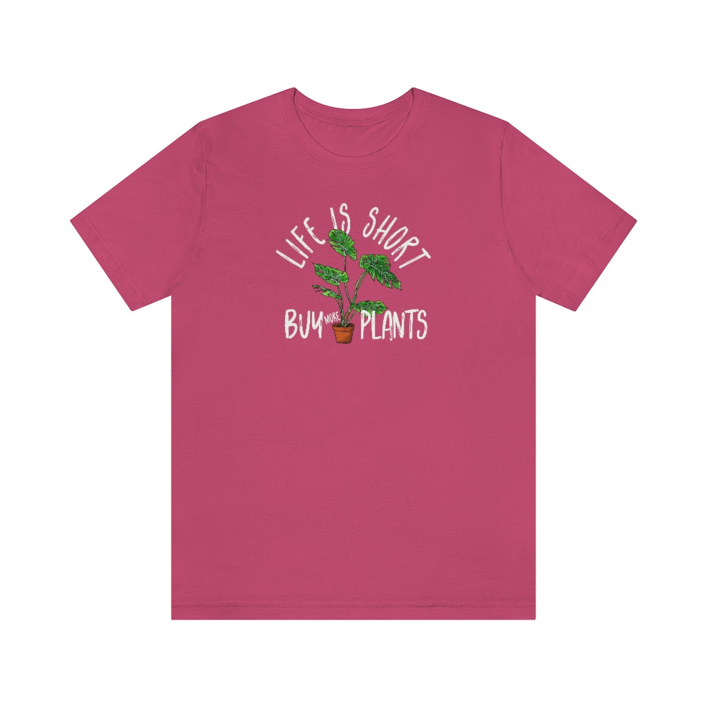 Earthling Sprouts | life is short buy more plants | Plant tshirt | plant t-shirt | T-shirt | tshirt | plant mom tshirt | plant lover tshirt | crazy plant mom tshirt | crazy plant mom shirt | Merchandise | Plant lover | Plant enthusiast | Plant mom | Women's Clothing | Unisex | Classic fit | DTG 