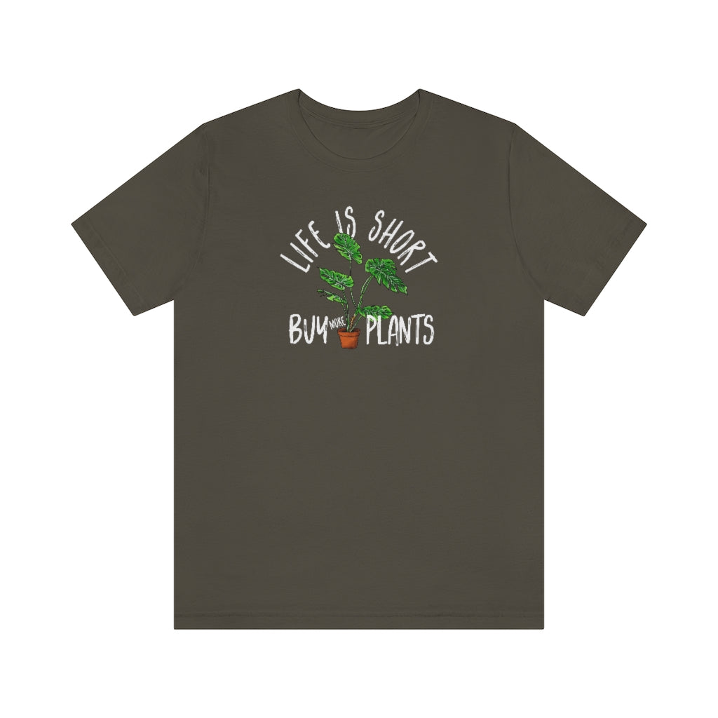 Earthling Sprouts | life is short buy more plants | Plant tshirt | plant t-shirt | T-shirt | tshirt | plant mom tshirt | plant lover tshirt | crazy plant mom tshirt | crazy plant mom shirt | Merchandise | Plant lover | Plant enthusiast | Plant mom | Women's Clothing | Unisex | Classic fit | DTG 